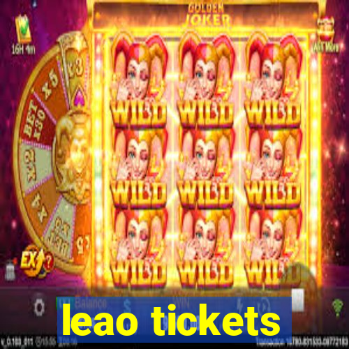 leao tickets